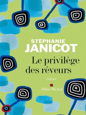 cover image of Le Privilège des rêveurs